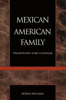 The Mexican American Family 1