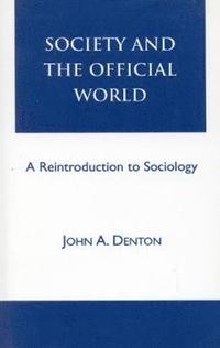 bokomslag Society and the Official World