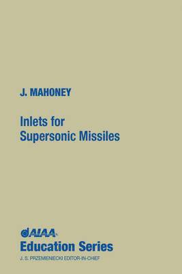bokomslag Inlets for Supersonic Missiles