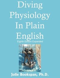 bokomslag Diving Physiology In Plain English