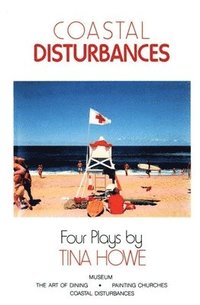 bokomslag Coastal Disturbances: Four Plays