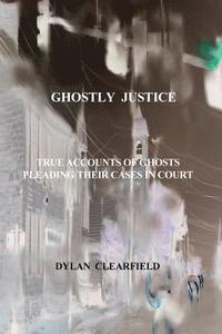 bokomslag Ghostly Justice