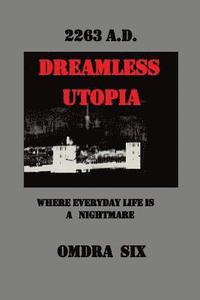bokomslag Dreamless Utopia