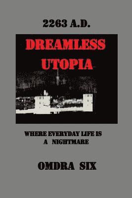 Dreamless Utopia 1
