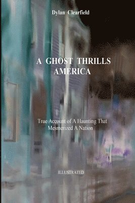 Ghost Thrills America