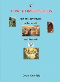 bokomslag How to Impress Jesus