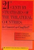 bokomslag 21st Century Strategies of the Trilateral Countries