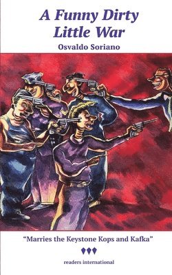 Osvaldo Soriano - Funny Dirty Little War, Häftad
