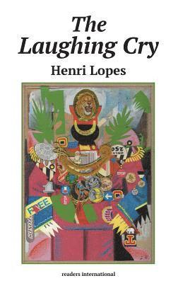 Henri Lopes - Laughing Cry, Häftad