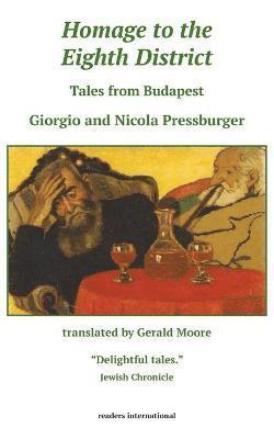 Giorgio Pressburger, Nicola Pressburger - Homage to the Eighth District, Häftad