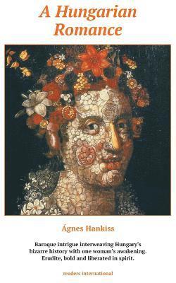 Agnes Hankiss - Hungarian Romance, Häftad