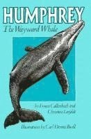 bokomslag Humphrey the Wayward Whale
