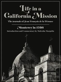 bokomslag Life in a California Mission