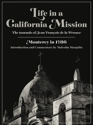 Life in a California Mission 1