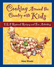 bokomslag Cooking Around the Country with Kids: USA Regional Recipes and Fun Activities