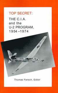 bokomslag The C.I.A. and the U-2 Program