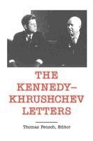 John F Kennedy, Thomas Fensch - Kennedy - Khrushchev Letters, Häftad