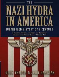bokomslag The Nazi Hydra in America: Suppressed History of a Century