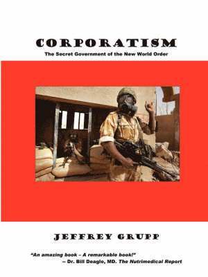 Jeffrey Grupp - Corporatism, Häftad