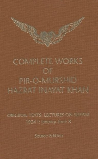 Hazrat Inayat Khan - Complete Works of Pir-O-Murshid Hazrat Inayat Khan, Inbunden