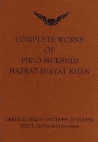 bokomslag Complete Works of Pir-O-Murshid Hazrat Inayat Khan