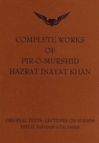 bokomslag Complete Works of Pir-O-Murshid Hazrat Inayat Khan