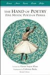 Hazrat Inayat Khan - Hand of Poetry, Revised Edition, Häftad