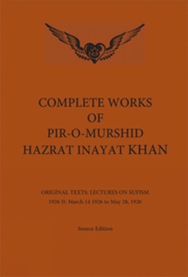 bokomslag Complete Works of Pir-O-Murshid Hazrat Inayat Khan