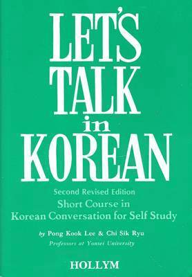 P. K. Lee, C. S. Ryu - Let's Talk In Korean, Häftad