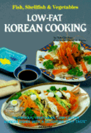 Chinhwa Noh - Lowfat Korean Cooking, Häftad