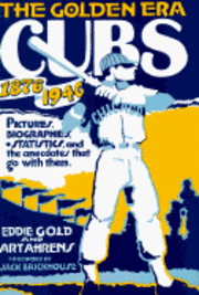 bokomslag The Golden Era Cubs