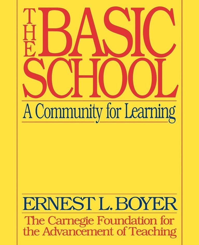 Ernest L. Boyer, Boyer, Ernest L Boyer - Basic School, Häftad