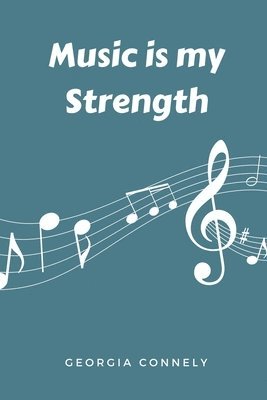 Music is my Strength 1
