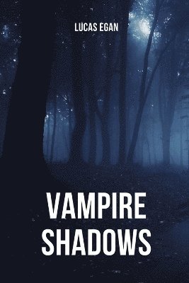 bokomslag Vampire Shadows