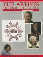 bokomslag Artists Behind the Work - Life Histories of Nick Charles, Sr., Frances Demientieff, Lena Sours, Jennie Thlunaut