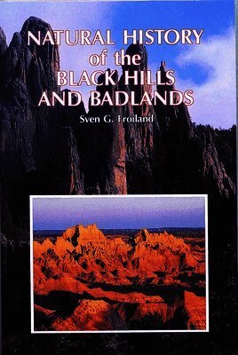 Natural History of the Black Hills and Badlands