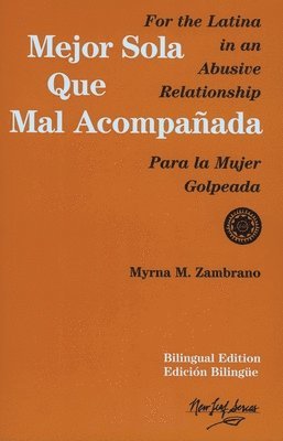 Myrna M. Zambrano - Mejor sola que mal acompanada, Häftad