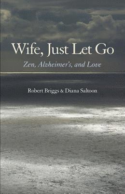 Wife, Just Let Go 1