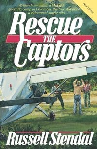 bokomslag Rescue The Captors