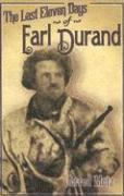bokomslag The Last Eleven Days of Earl Durand