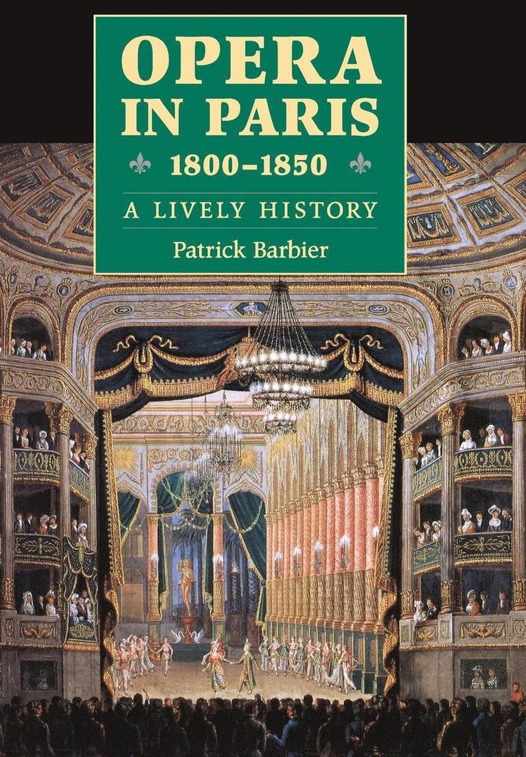 Opera in Paris, 1800-1850 1