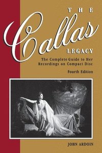 bokomslag The Callas Legacy