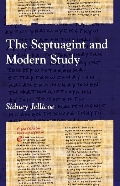 Sidney Jellicoe - Septuagint and Modern Study, Inbunden