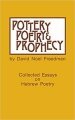 David Noel Freedman - Pottery, Poetry, and Prophecy, Inbunden