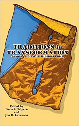 Baruch Halpern, Jon D. Levenson - Traditions in Transformation, Inbunden