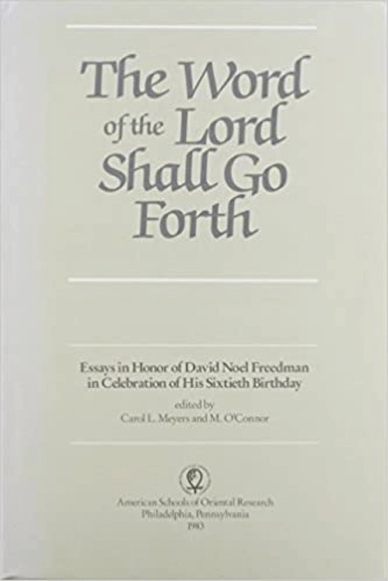 Carol L. Meyers, Michael Patrick O'Connor - Word of the Lord Shall Go Forth, Inbunden