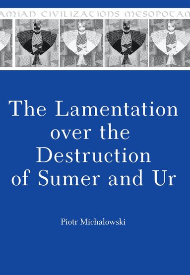 bokomslag Lamentation over the Destruction of Sumer and Ur