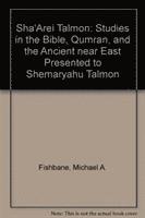Michael Fishbane, Emanuel Tov, Weston W. Fields - “Sha'arei Talmon”, Inbunden