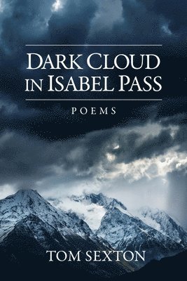 Dark Cloud in Isabel Pass