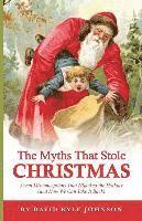 bokomslag The Myths That Stole Christmas